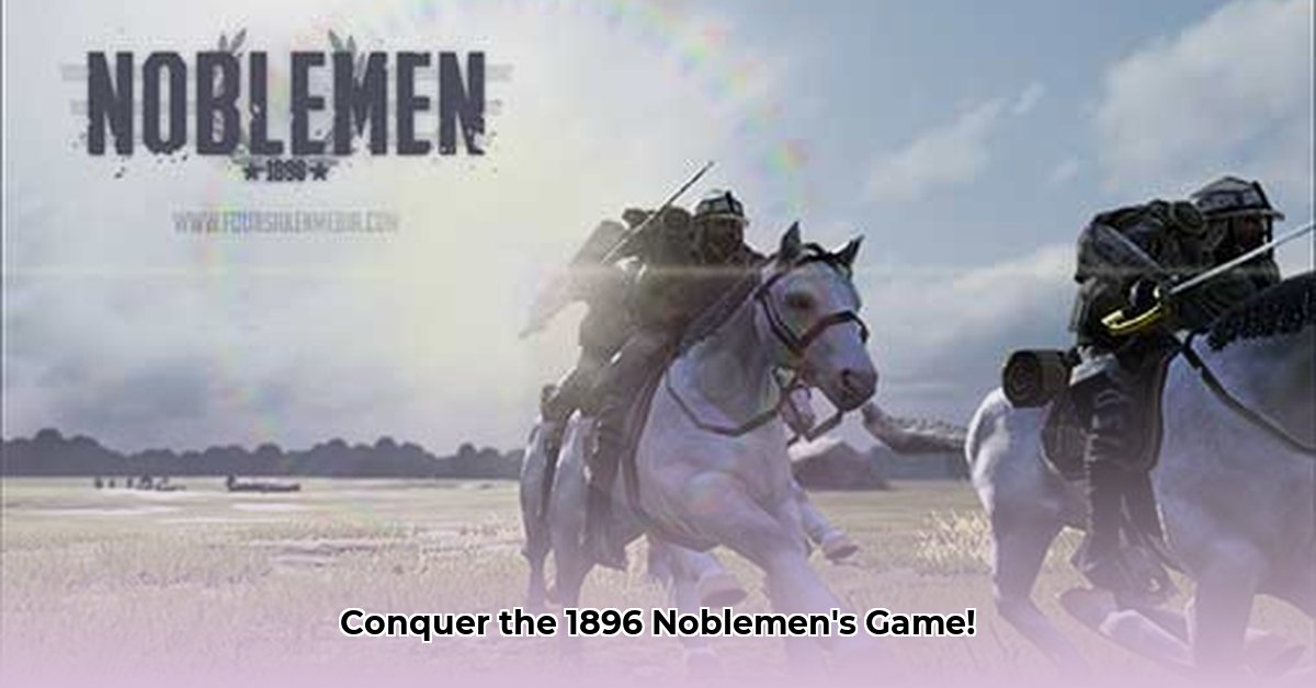 noblemen-1896-game